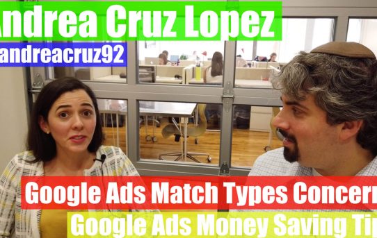 Video: Andrea Cruz Lopez en Google Ads desarrollando los tipos de correspondencia
